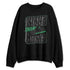 Spizike-Pine-Green-Black-Anthracite-NastyJamz-Sweatshirt-Match-Kicks-Over-Chicks