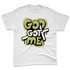 Luminous-Green-5s-NastyJamz-Premium-T-Shirt-Match-God-Got-Me