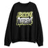 Luminous-Green-5s-NastyJamz-Sweatshirt-Match-Become-Different