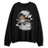 Pure-Money-3s-NastyJamz-Sweatshirt-Match-Not-Broken-Toy