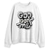 Pure-Money-3s-NastyJamz-Sweatshirt-Match-God-Got-Me