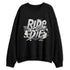 Pure-Money-3s-NastyJamz-Sweatshirt-Match-Ride-Or-Die