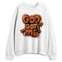 AM-Waffle-Racer-Orange-NastyJamz-Sweatshirt-Match-God-Got-Me