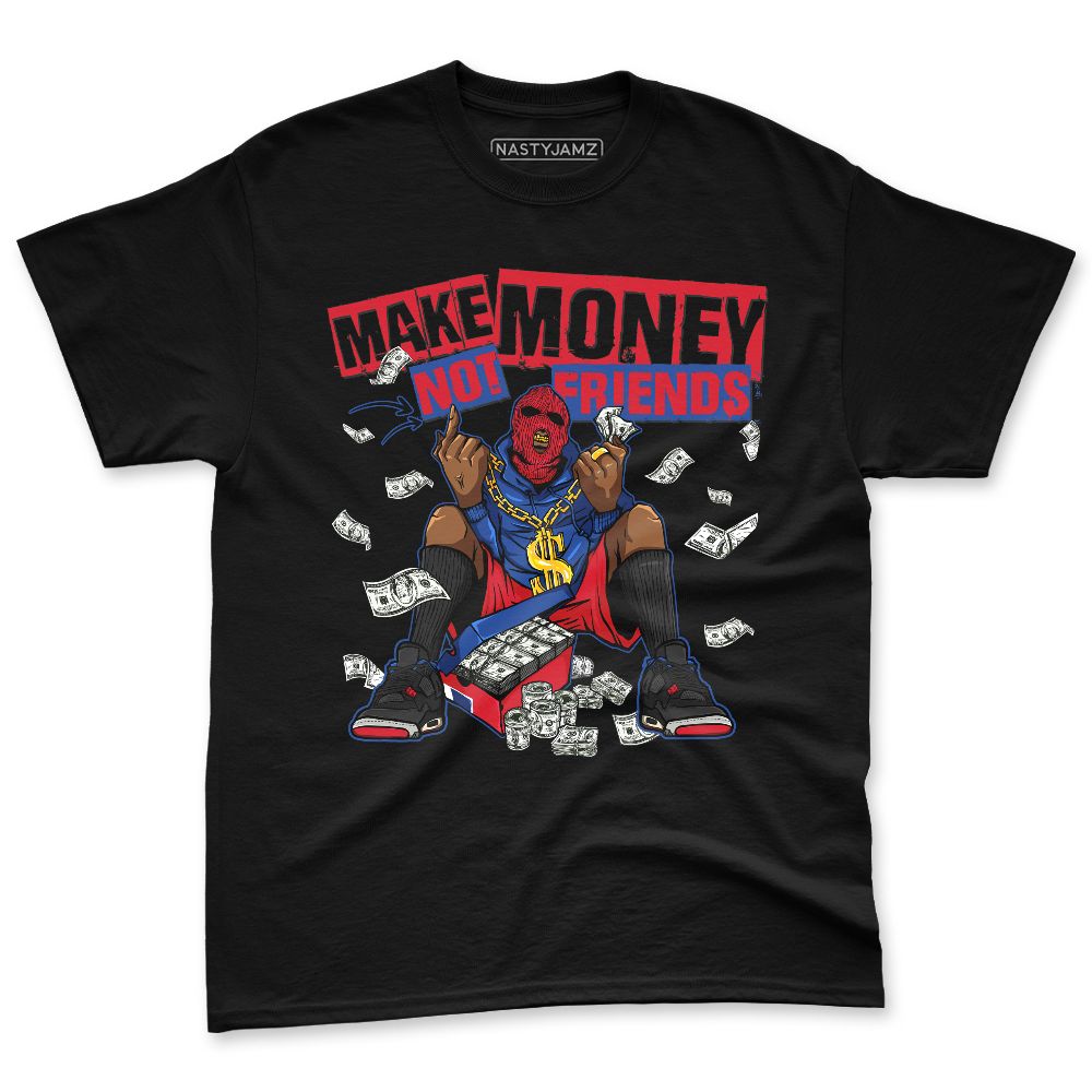 Rare-Air-4s-NastyJamz-Premium-T-Shirt-Match-Make-Money-Not-Friends