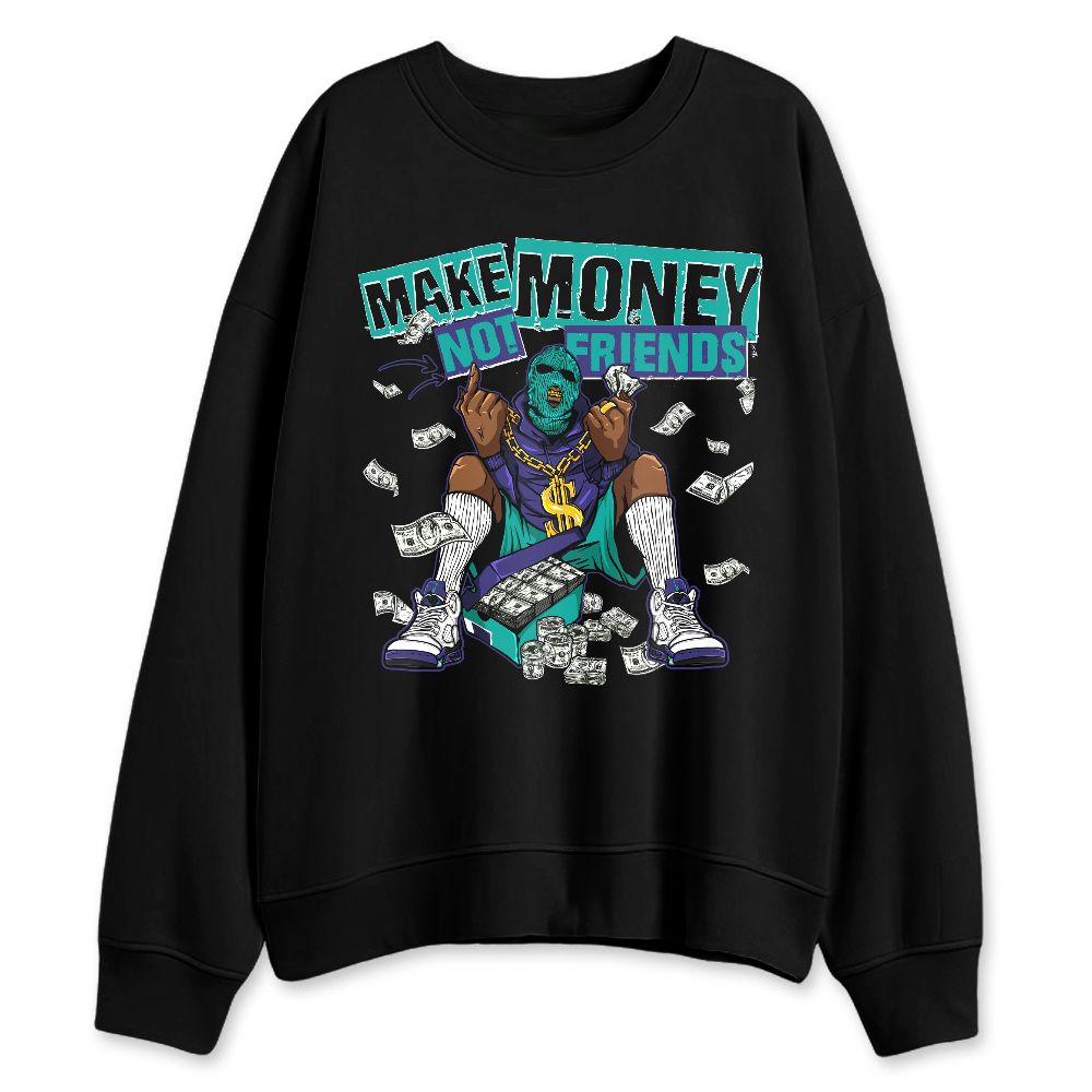 Grape-5s-NastyJamz-Sweatshirt-Match-Make-Money-Not-Friends