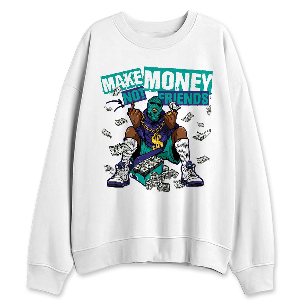 Grape-5s-NastyJamz-Sweatshirt-Match-Make-Money-Not-Friends