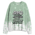 Seafoam-Sail-4s-NastyJamz-Sweatshirt-Match-Good-Things-3D-All-Over-Print