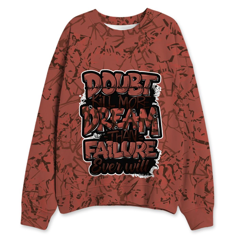 Spizike-Canyon-Rust-NastyJamz-Sweatshirt-Match-Doubt-Kills-Dreams-3D-All-Over-Print