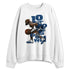 French-Blue-12s-NastyJamz-Sweatshirt-Match-All-Ten-Down