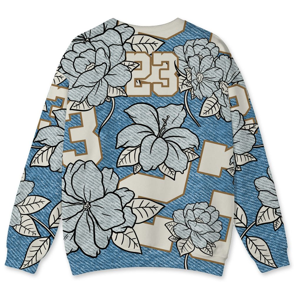 Denim-Worn-Blue-4s-NastyJamz-Sweatshirt-Match-23-Floral-3D-All-Over-Print-Flower