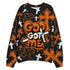 Shattered-Backboard-1s-NastyJamz-Sweatshirt-Match-God-Got-Me-All-Over-Print