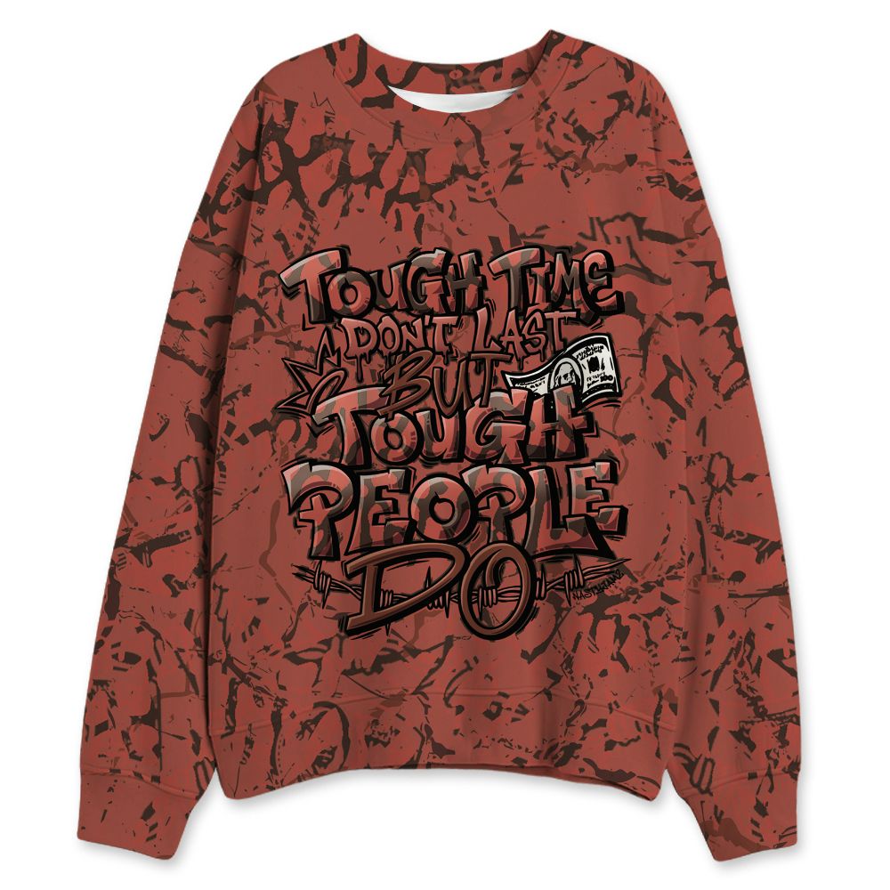 Spizike-Canyon-Rust-NastyJamz-Sweatshirt-Match-Tough-People-Never-Fall-3D-All-Over-Print