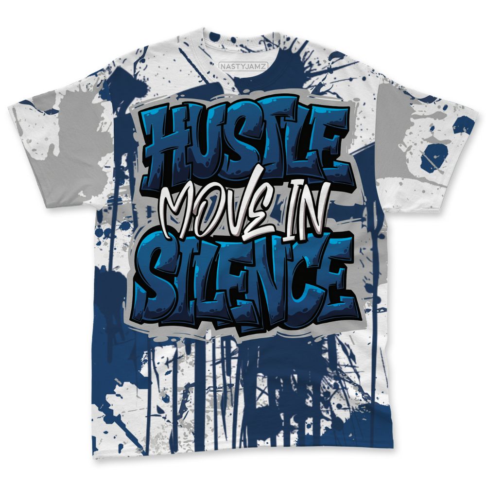 French-Blue-12s-NastyJamz-T-Shirt-Match-Hustle-Move-In-Silence-All-Over-Print