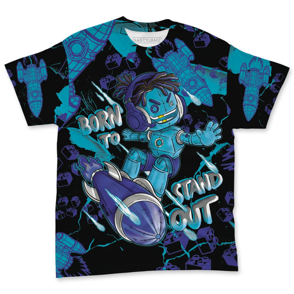 Aqua-8s-NastyJamz-T-Shirt-Match-Born-To-Stand-Out-3D-All-Over-Print