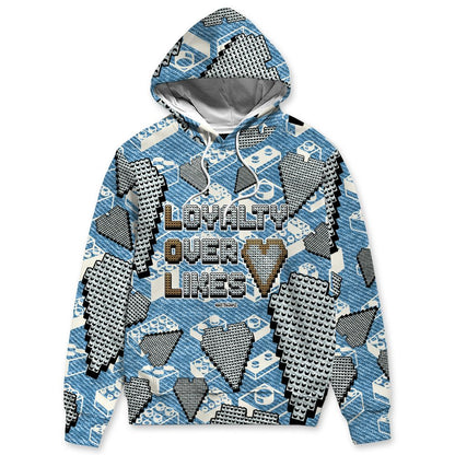 Denim-Worn-Blue-4s-NastyJamz-Hoodie-Match-Loyalty-Over-Likes-3D-All-Over-Print