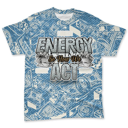 Denim-Worn-Blue-4s-NastyJamz-T-Shirt-Match-Match-My-Energy-Toy-3D-All-Over-Print