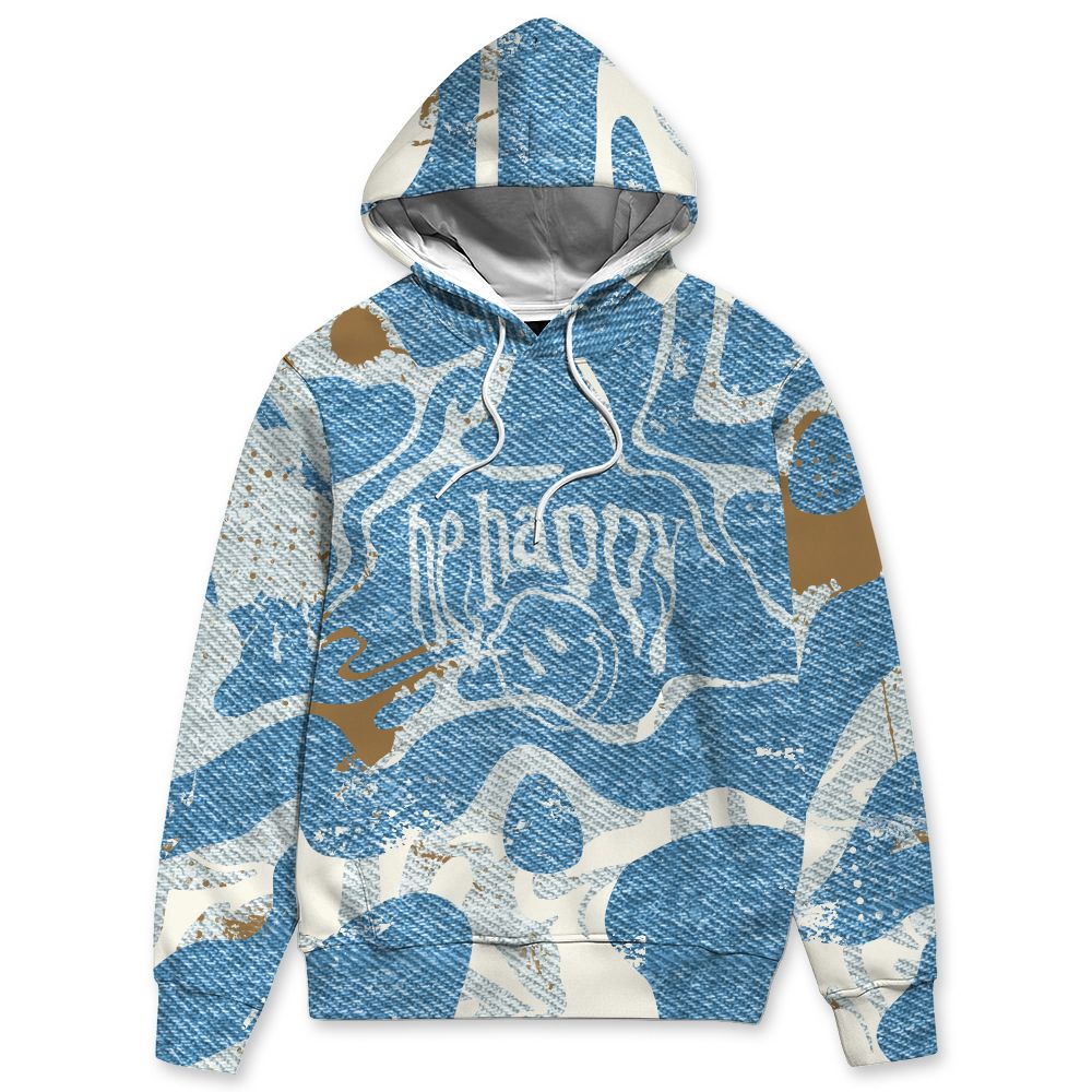 Denim-Worn-Blue-4s-NastyJamz-Hoodie-Match-Pattern-Be-Happy-3D-All-Over-Print