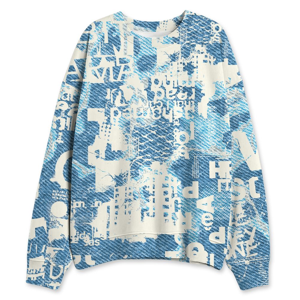 Denim-Worn-Blue-4s-NastyJamz-Sweatshirt-Match-Pattern-Madness-3D-All-Over-Print
