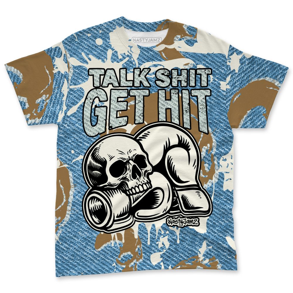 Denim-Worn-Blue-4s-NastyJamz-T-Shirt-Match-Talk-Shit-Get-Hit-3D-All-Over-Print
