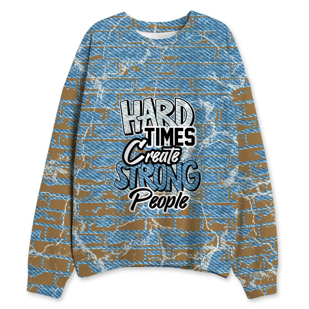 Denim-Worn-Blue-4s-NastyJamz-Sweatshirt-Match-Hard-Times-3D-All-Over-Print