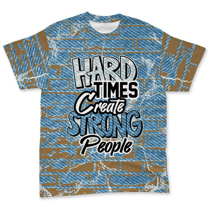 Denim-Worn-Blue-4s-NastyJamz-T-Shirt-Match-Hard-Times-3D-All-Over-Print