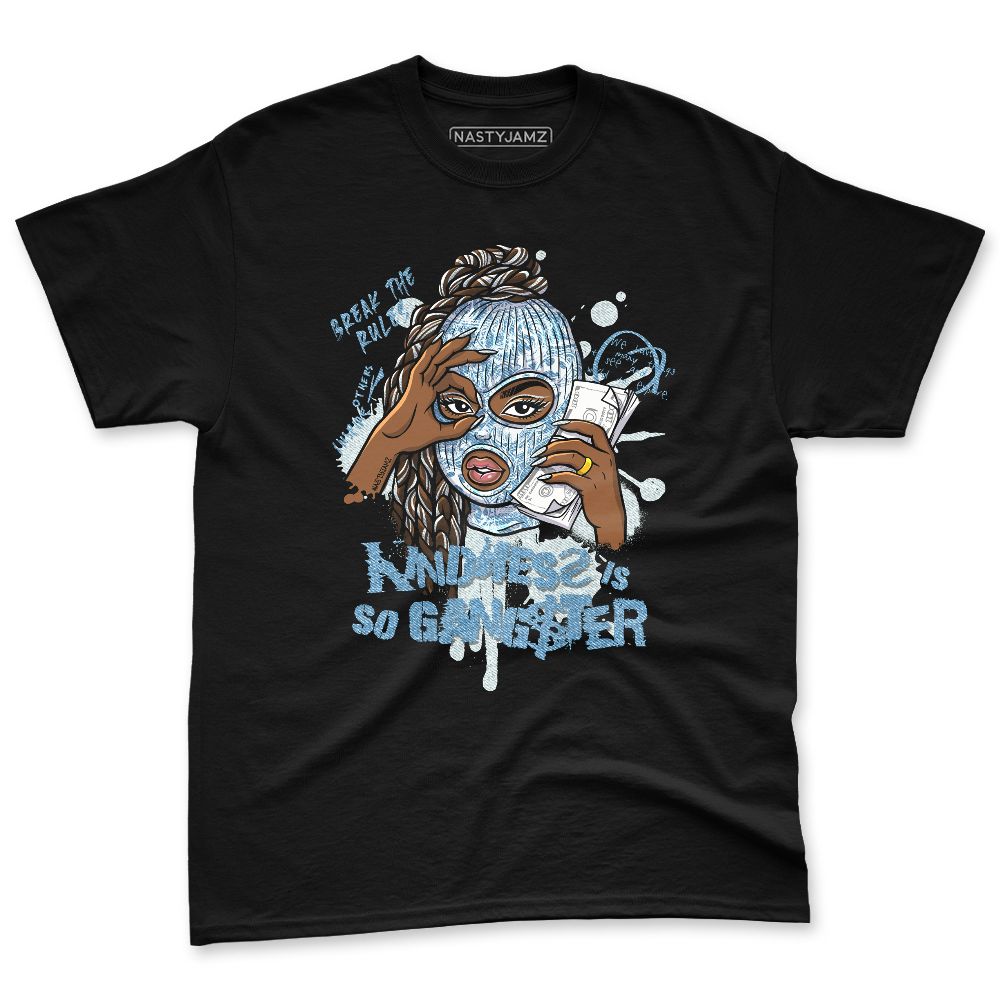 Denim-Worn-Blue-4s-NastyJamz-Premium-T-Shirt-Match-Kindness-Gangster-Melanin-Girl