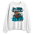 Aqua-8s-NastyJamz-Sweatshirt-Match-My-Money-Ber