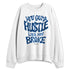 French-Blue-12s-NastyJamz-Sweatshirt-Match-Like-You-Broke