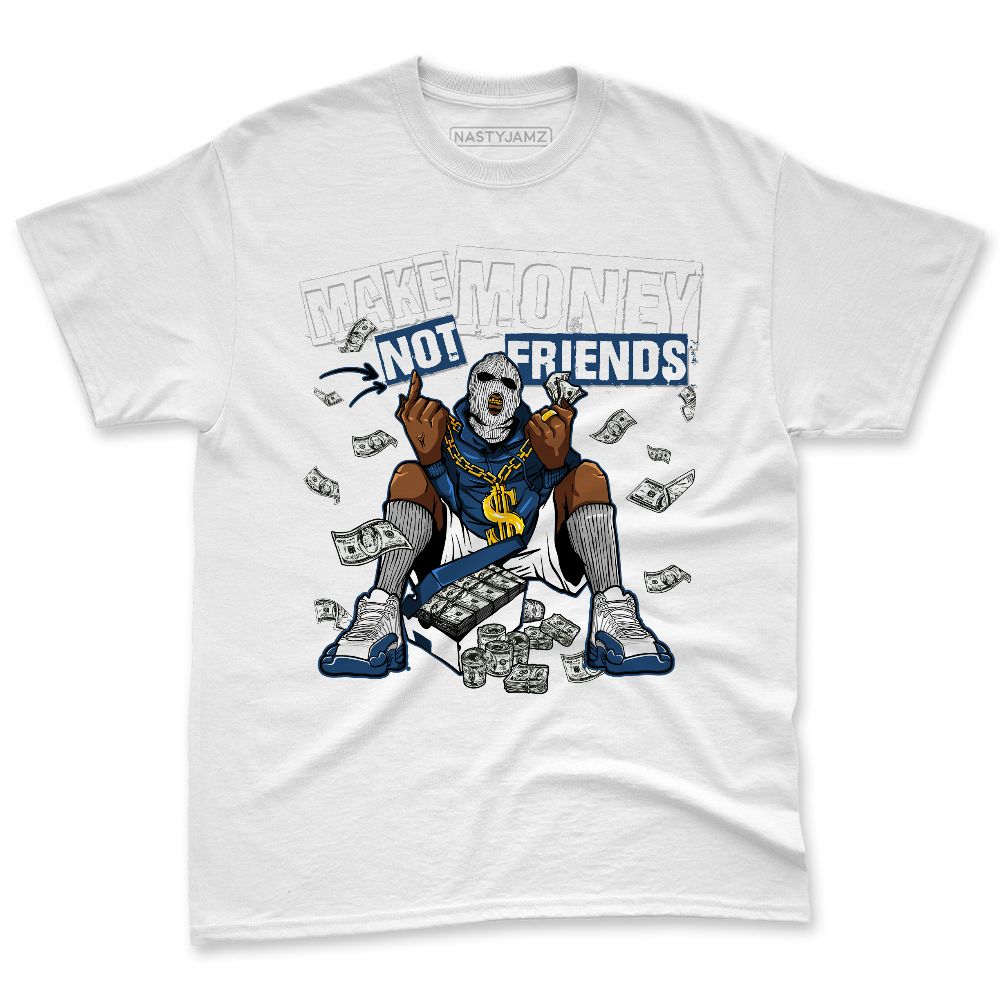 French-Blue-12s-NastyJamz-Premium-T-Shirt-Match-Make-Money-Not-Friends