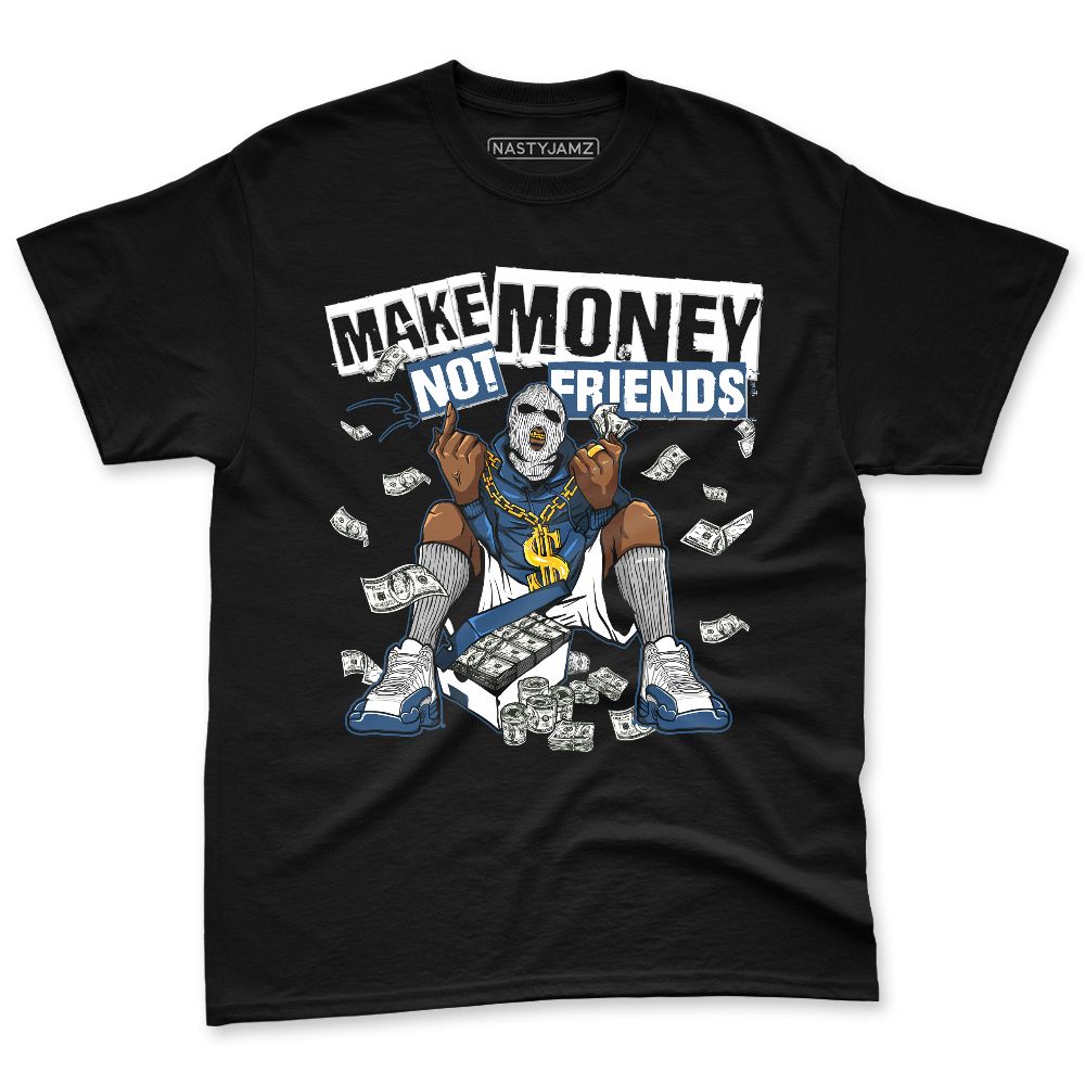 French-Blue-12s-NastyJamz-Premium-T-Shirt-Match-Make-Money-Not-Friends