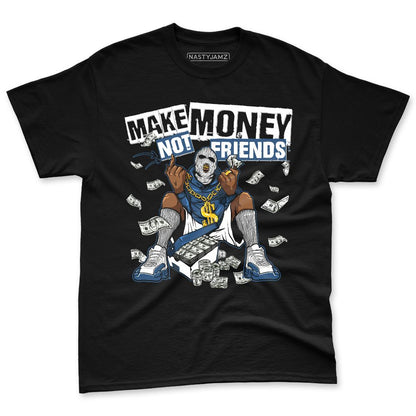 French-Blue-12s-NastyJamz-Premium-T-Shirt-Match-Make-Money-Not-Friends