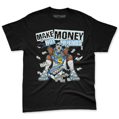 Denim-Worn-Blue-4s-NastyJamz-Premium-T-Shirt-Match-Make-Money-Not-Friends