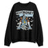 Denim-Worn-Blue-4s-NastyJamz-Sweatshirt-Match-Money-Not-Friends