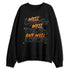 Shattered-Backboard-1s-NastyJamz-Sweatshirt-Match-Well