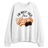 Shattered-Backboard-1s-NastyJamz-Sweatshirt-Match-Im-Classic