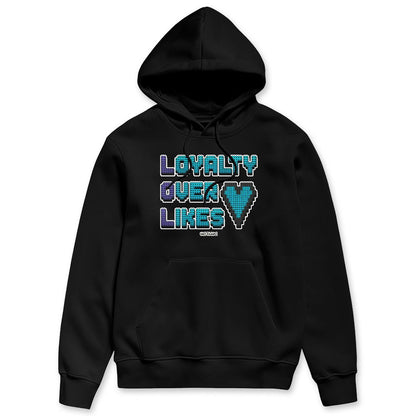 Aqua-8s-NastyJamz-Hoodie-Match-Loyalty-Over-Likes