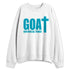 Aqua-8s-NastyJamz-Sweatshirt-Match-Match-GOAT-God
