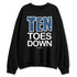 French-Blue-12s-NastyJamz-Sweatshirt-Match-Ten-Toes-Down-Minimal