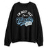 Denim-Worn-Blue-4s-NastyJamz-Sweatshirt-Match-Match-Im-Classic