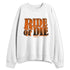 Shattered-Backboard-1s-NastyJamz-Sweatshirt-Match-Ride-Or-Die-Minimal