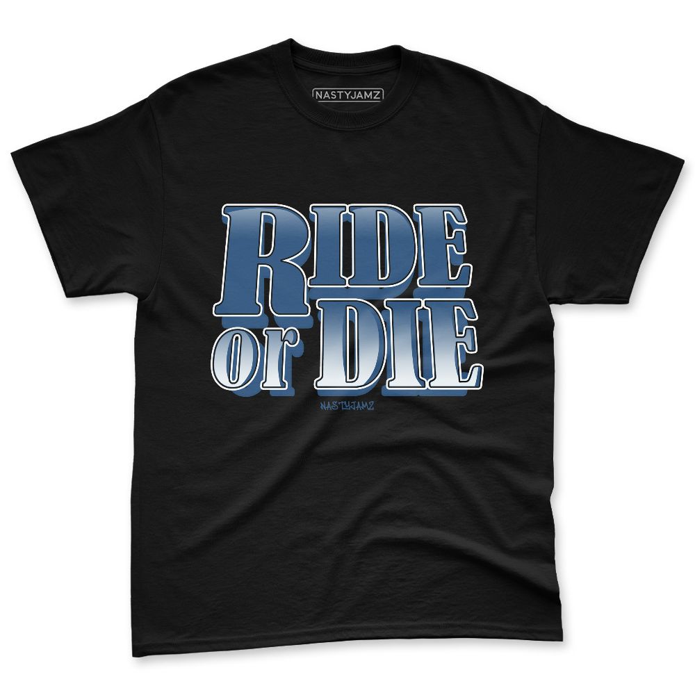 French-Blue-12s-NastyJamz-Premium-T-Shirt-Match-Ride-Or-Die-Minimal
