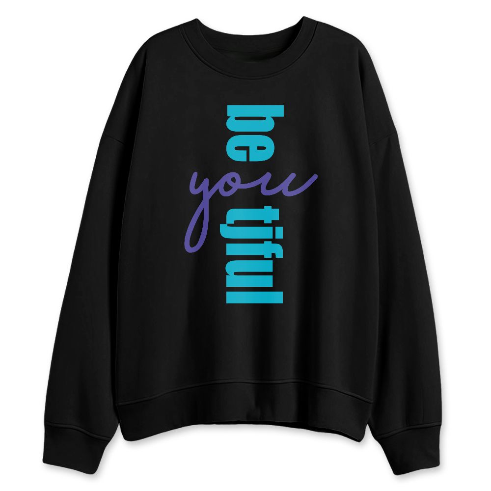 Aqua-8s-NastyJamz-Sweatshirt-Match-Match-Be-Youtiful