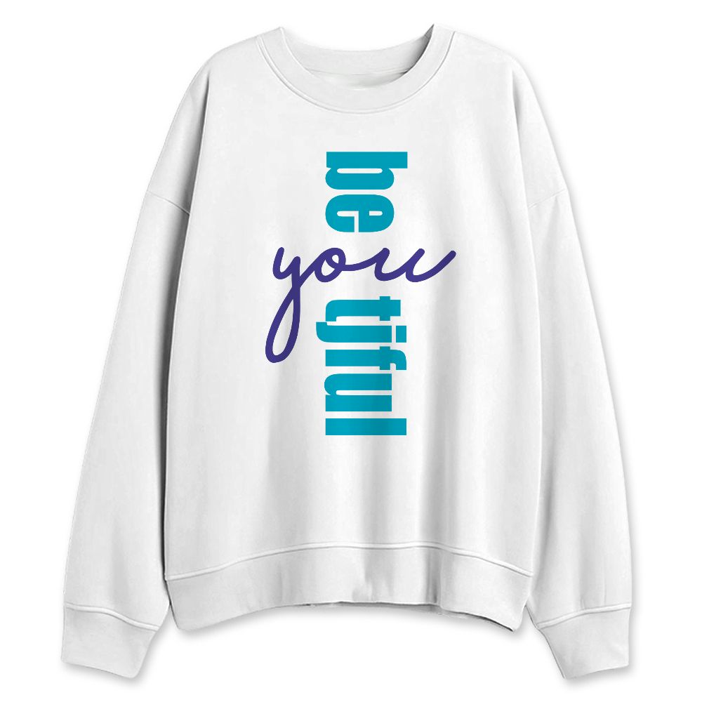 Aqua-8s-NastyJamz-Sweatshirt-Match-Match-Be-Youtiful