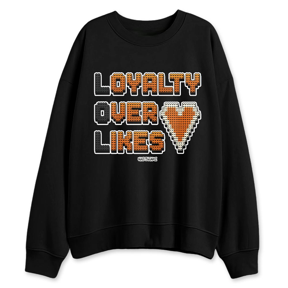 Shattered-Backboard-1s-NastyJamz-Sweatshirt-Match-Loyalty-Over-Likes