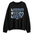 French-Blue-12s-NastyJamz-Sweatshirt-Match-Loyalty-Over-Likes