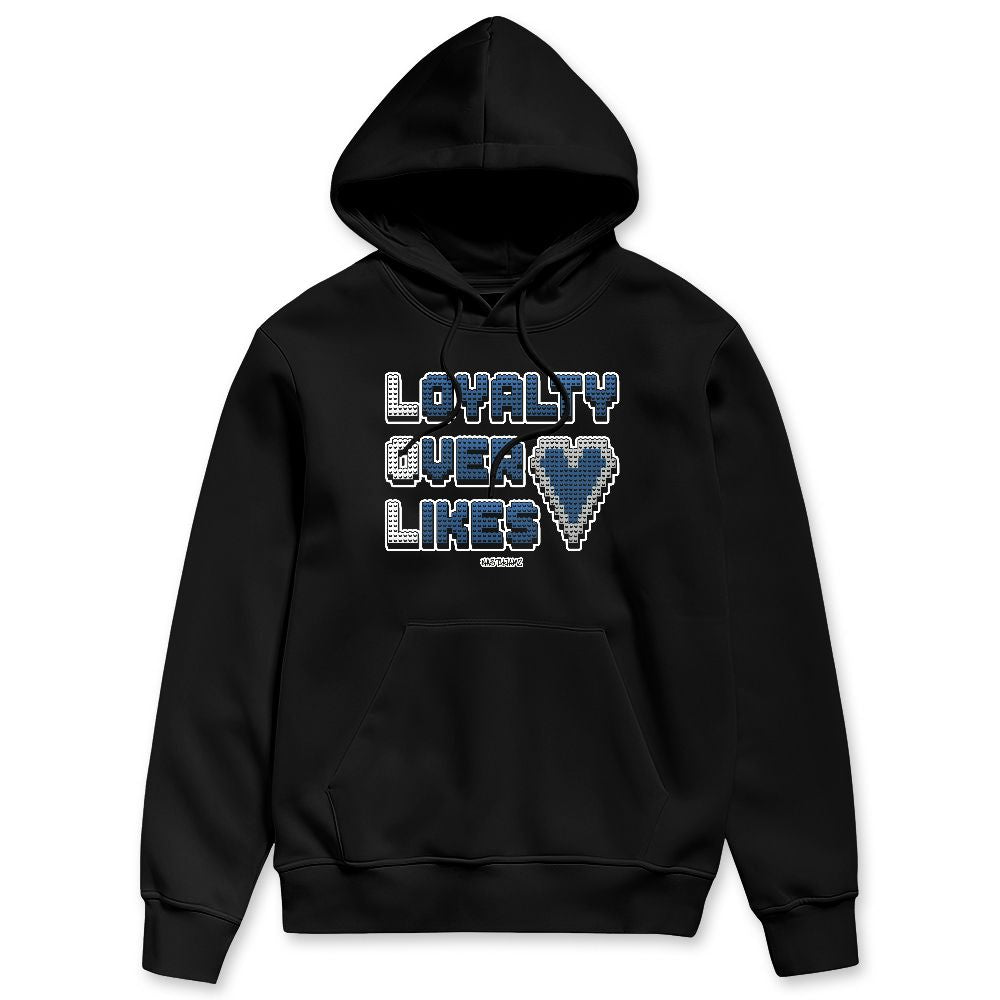 French-Blue-12s-NastyJamz-Hoodie-Match-Loyalty-Over-Likes