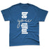 French-Blue-12s-NastyJamz-Premium-T-Shirt-Match-Be-Youtiful