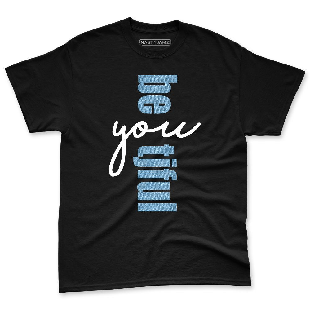 Denim-Worn-Blue-4s-NastyJamz-Premium-T-Shirt-Match-Be-Youtiful