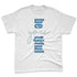 Denim-Worn-Blue-4s-NastyJamz-Premium-T-Shirt-Match-Be-Youtiful