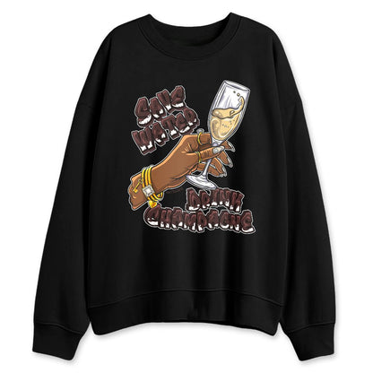 Black-Collective-5s-NastyJamz-Sweatshirt-Match-Match-Drink-Champagne
